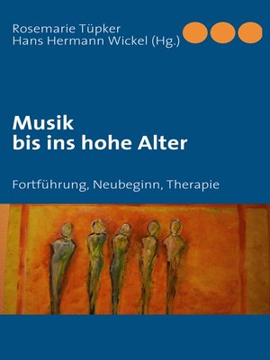 cover image of Musik bis ins hohe Alter